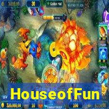 HouseofFun