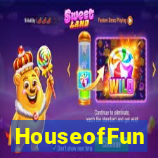 HouseofFun