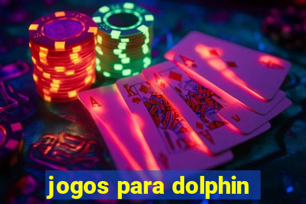 jogos para dolphin