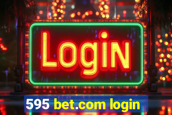 595 bet.com login