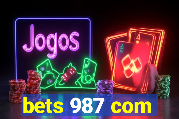 bets 987 com