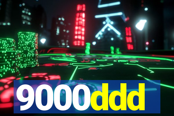 9000ddd