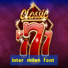 inter milan font free download
