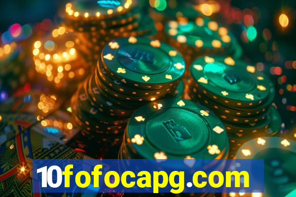 10fofocapg.com