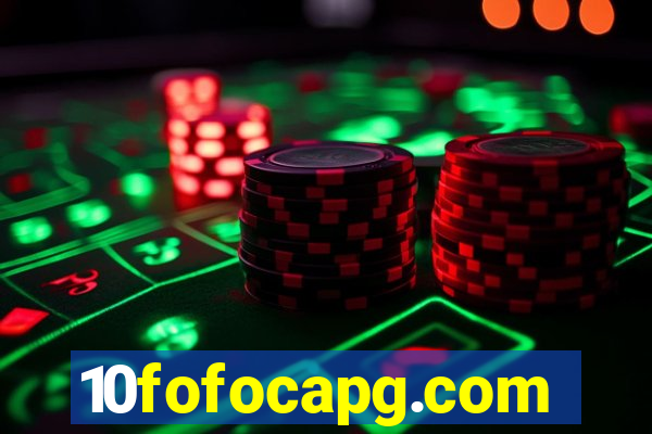 10fofocapg.com