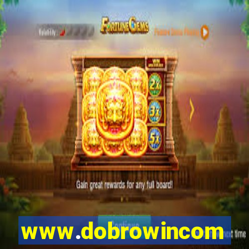 www.dobrowincom