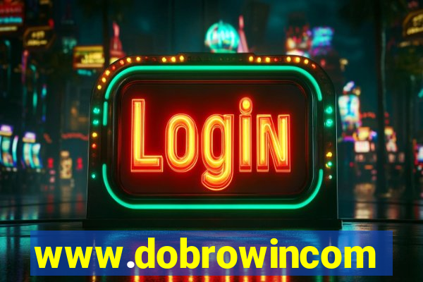 www.dobrowincom