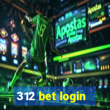 312 bet login