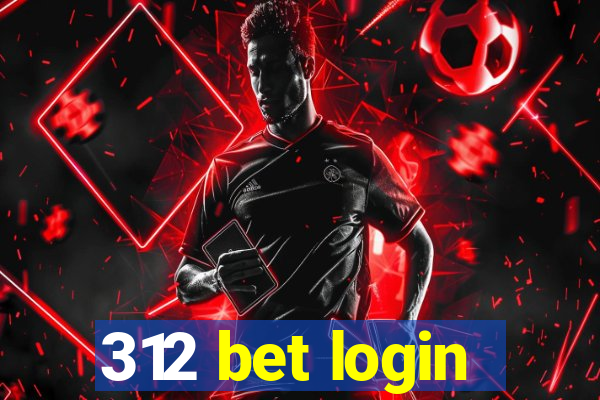 312 bet login