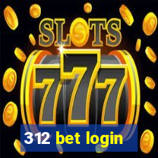 312 bet login