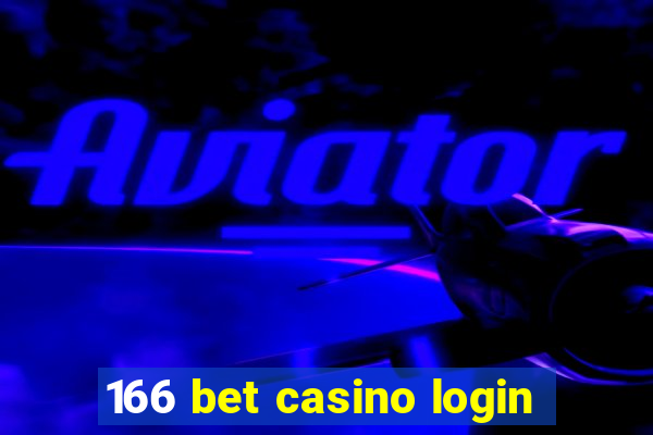 166 bet casino login