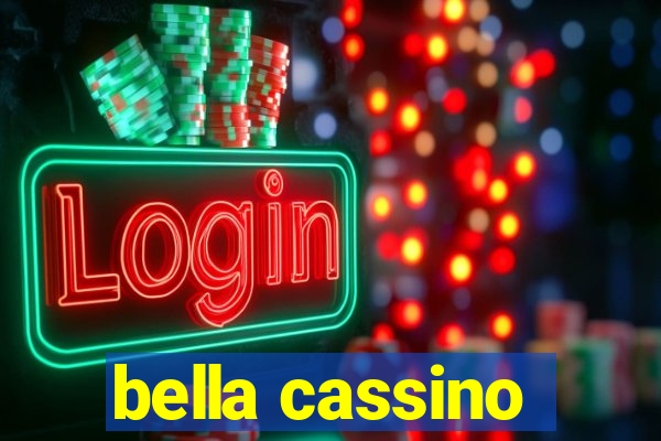 bella cassino