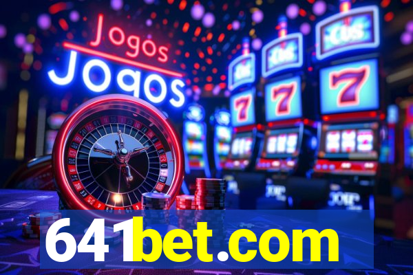 641bet.com