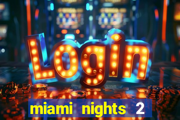 miami nights 2 java pt-br 320x240