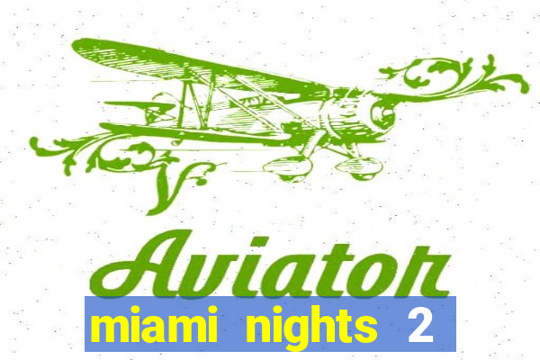 miami nights 2 java pt-br 320x240