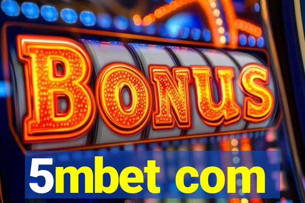5mbet com