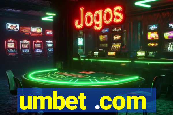 umbet .com