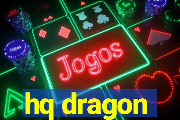 hq dragon