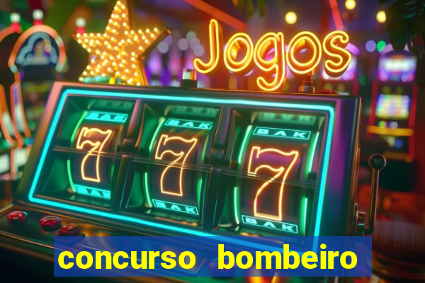 concurso bombeiro militar bahia 2025