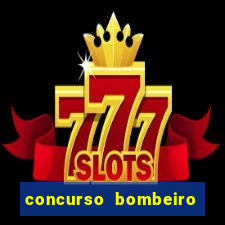 concurso bombeiro militar bahia 2025