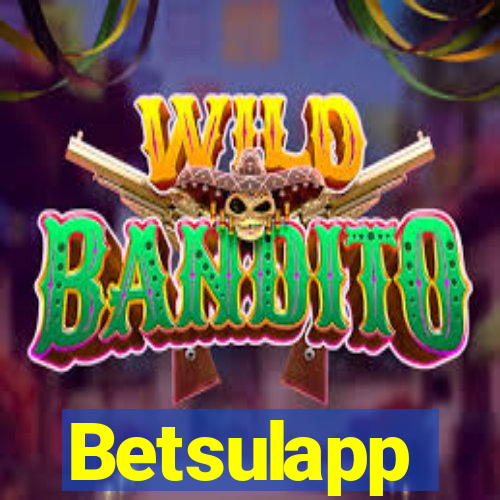 Betsulapp