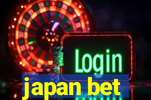 japan bet