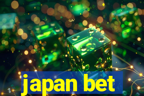 japan bet