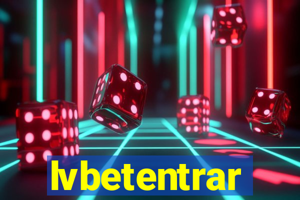 lvbetentrar