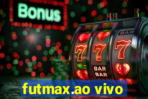 futmax.ao vivo