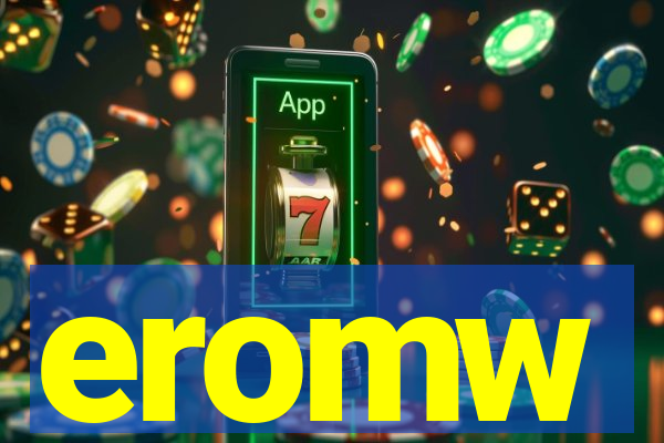 eromw