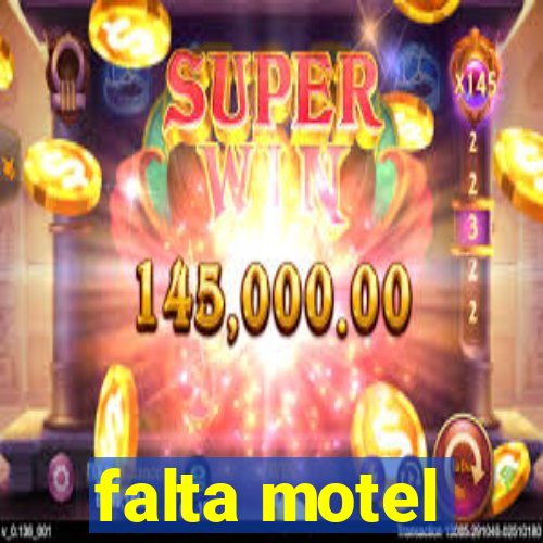 falta motel