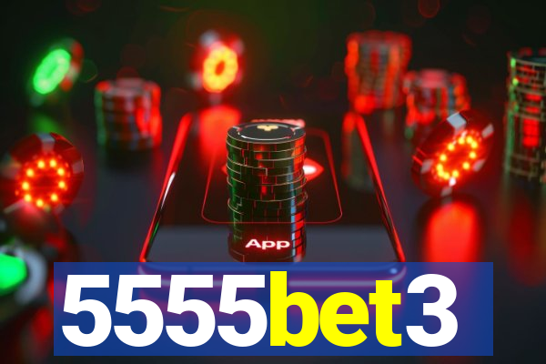 5555bet3