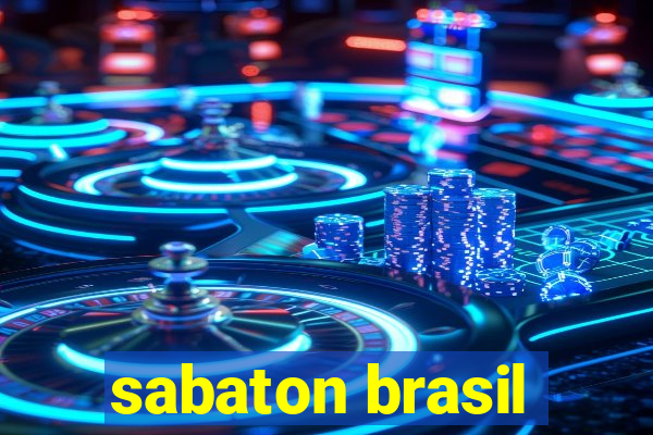 sabaton brasil