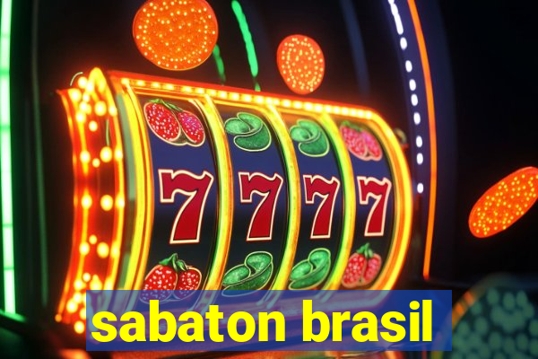 sabaton brasil