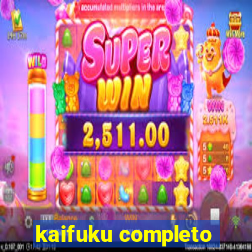 kaifuku completo