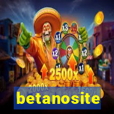 betanosite