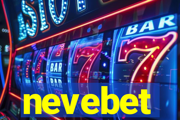 nevebet