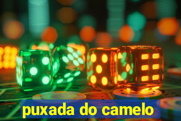puxada do camelo