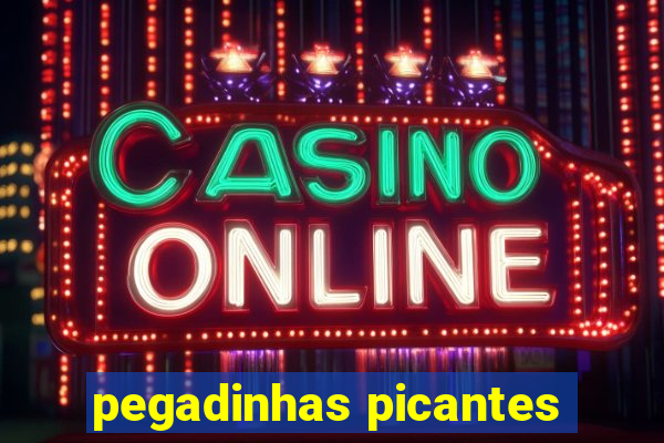 pegadinhas picantes