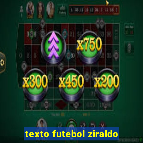 texto futebol ziraldo