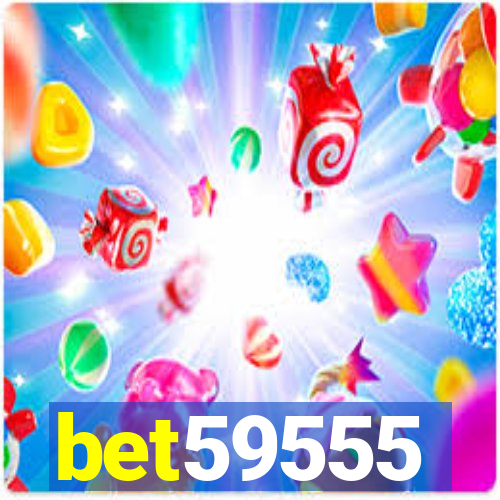 bet59555