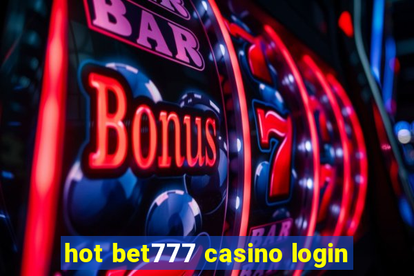 hot bet777 casino login
