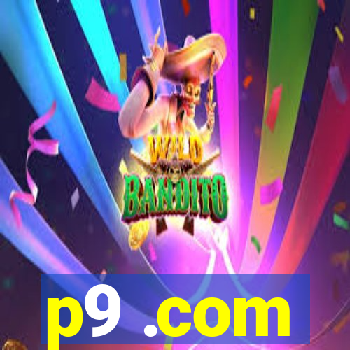 p9 .com