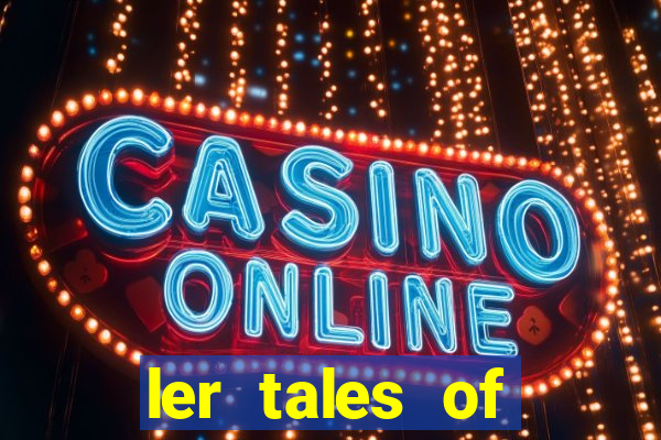 ler tales of demons and gods