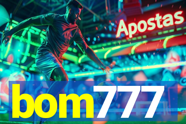 bom777