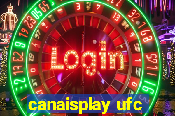 canaisplay ufc