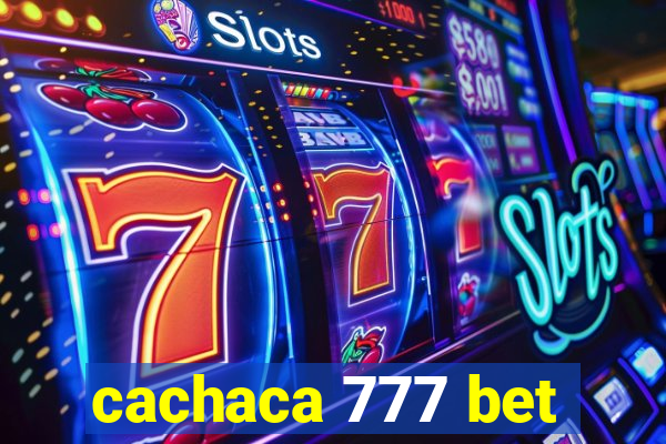 cachaca 777 bet