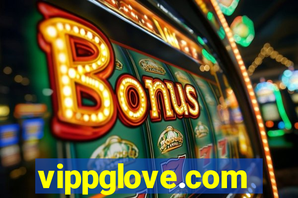 vippglove.com