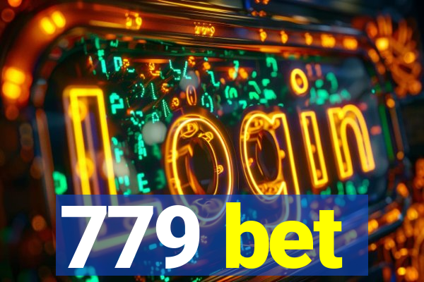779 bet