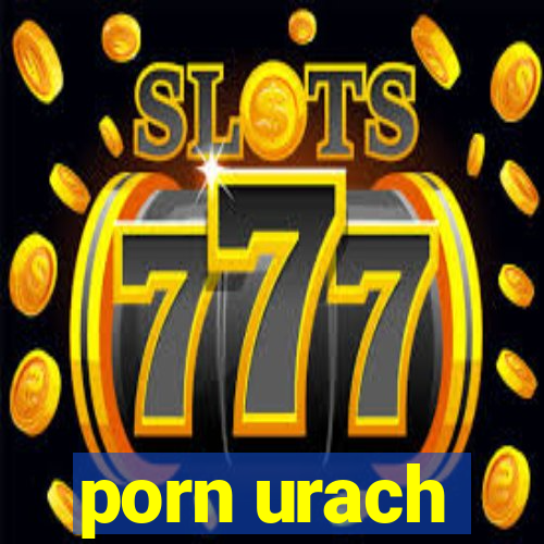 porn urach